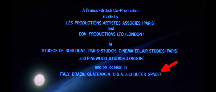 The beginning of the end credits for Moonraker references an out-of-this-world filming location!