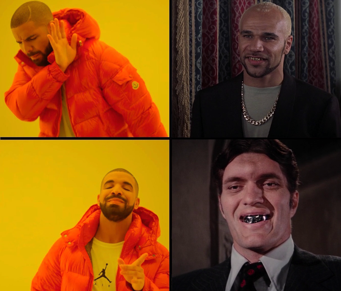 Drake disapproves of Mr. Bullion's (Goldie) gold teeth in The World Is Not Enough (1999), but approves of Jaws' (Richard Kiel) silver teeth in The Spy Who Loved Me (1977)
